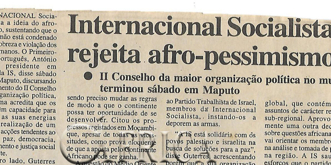 Internacional Socialista rejeita afro-pessimismo – II Conselho da maior organização política no mundo terminou sábado em Maputo – 13 de Novembro de 2000 (Notícias)