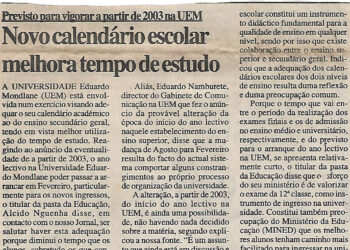 Previsto para vigorar a partir de 2003 na UEM: Novo calendário escolar melhora tempo de estudo – 29 de Abril de 2002 (Notícias)