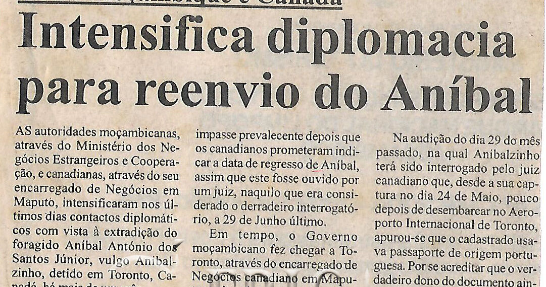 Entre Moçambique e Canadá – Intensifica diplomacia para reenvio do Aníbal – 3 de Julho de 2004 (Notícias)