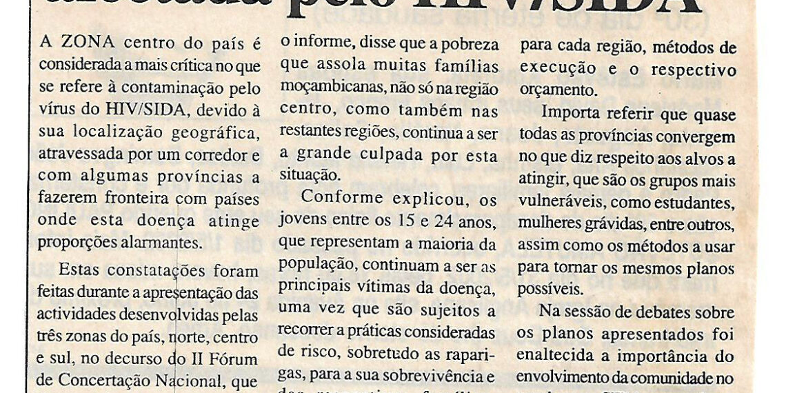No nosso país: Zona centro é a mais afectada pelo HIV/SIDA 31 de Maio de 2002 (Notícias)