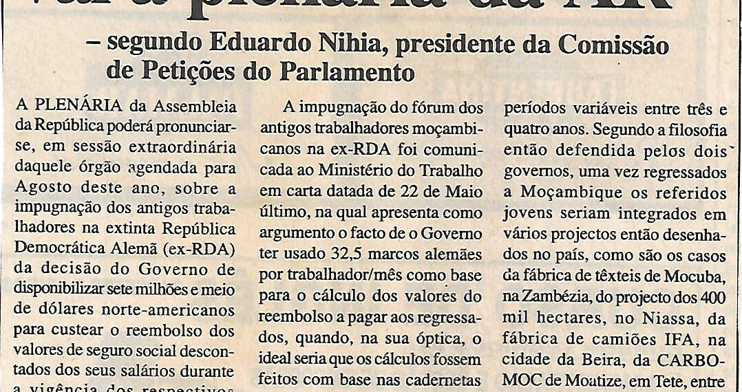 Caso “Madjermanes” vai à plenária da Assembleia da República (AR) – segundo Eduardo Nihia, presidente da Comissão de Petições do Parlamento – 12 de Junho de 2002 (Notícias)