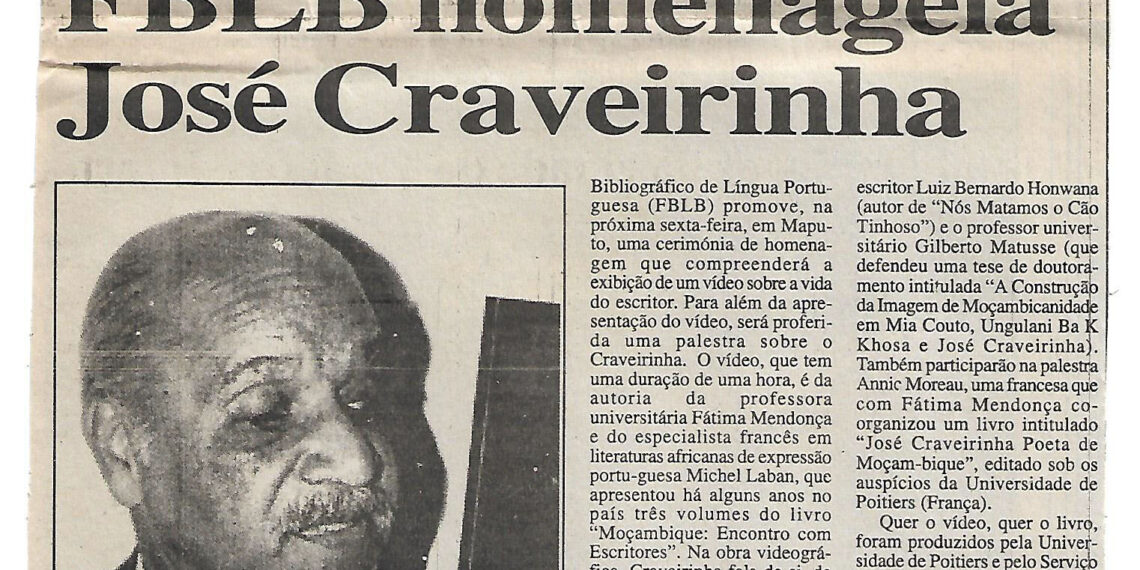Bibliográfico de Língua Portuguesa (FBLB) homenageia José Craverinha – 25 de Junho de 2002 (Notícias)