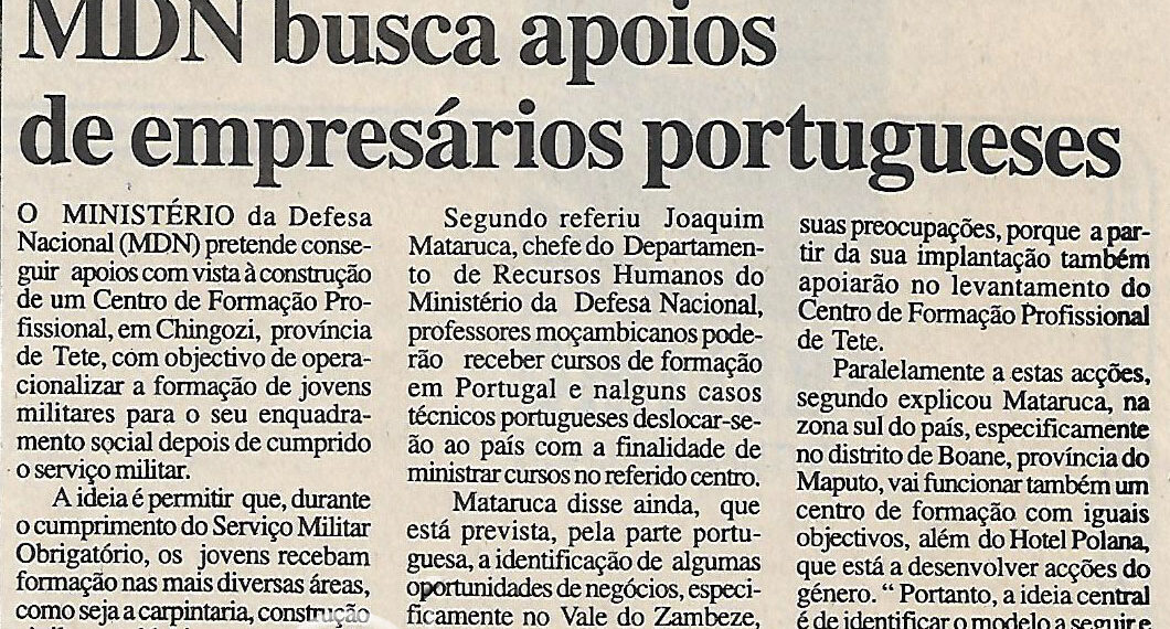 Construção de Centro de Formação Profissional: Ministério da Defesa Nacional (MDN) busca apoio de empresários portugueses – 22 de Junho de 2002 (Notícias)