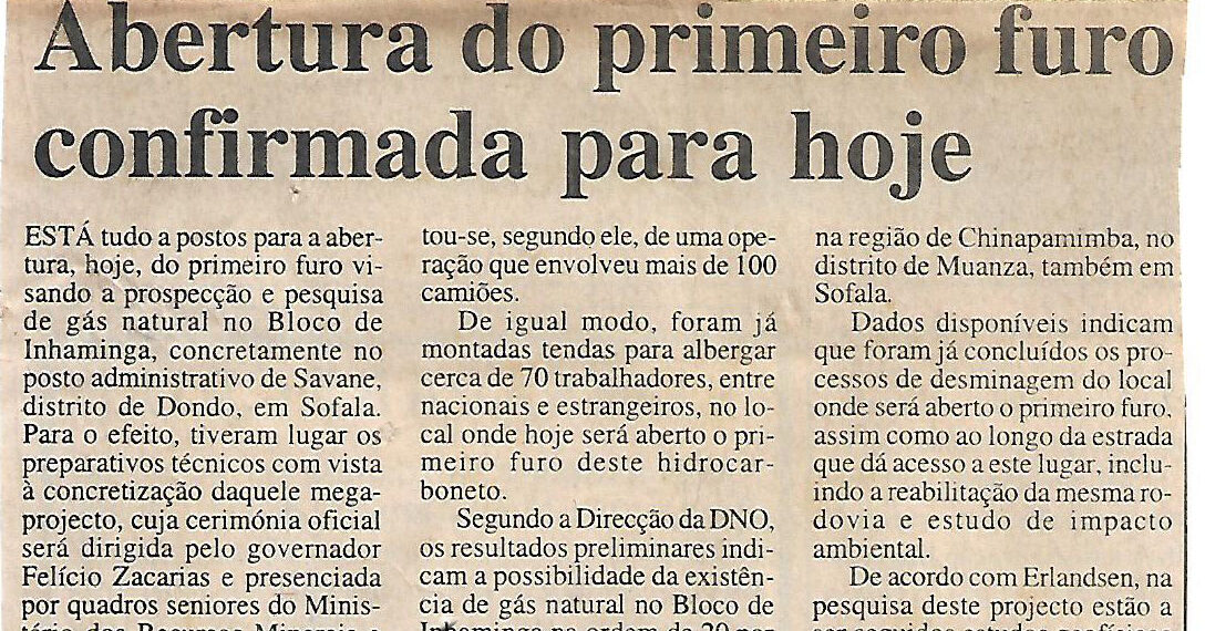 Gás natural em Savane – Abertura do primeiro furo confirmado para hoje – 1 de Julho de 2004 (Notícias)