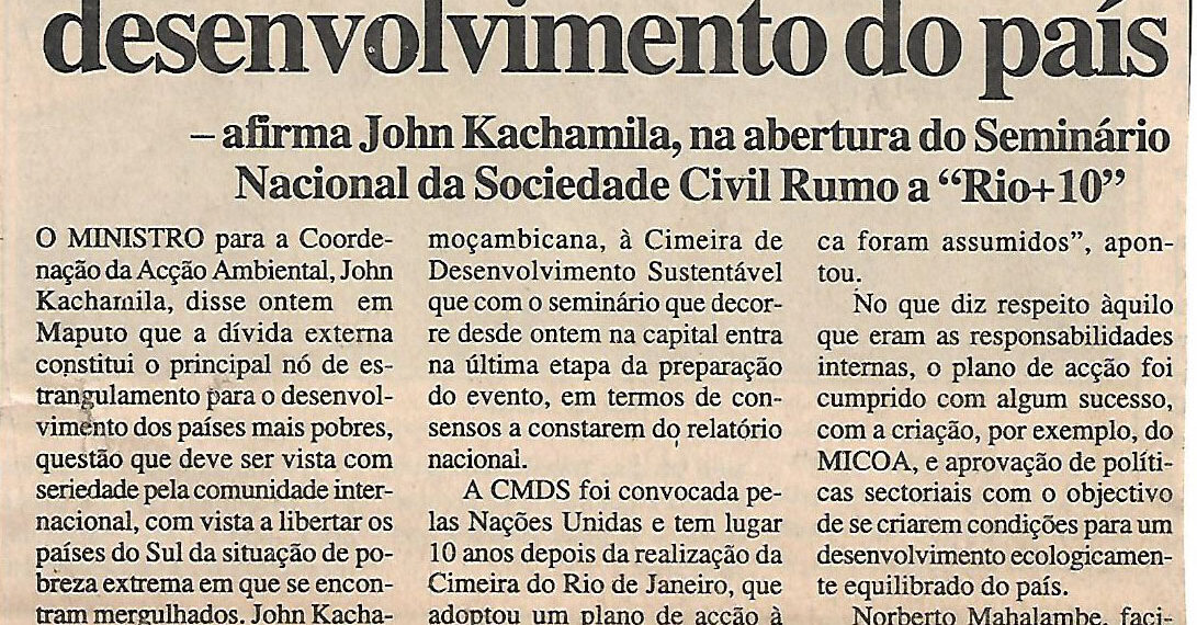 Dívida estrangula desenvolvimento do país – afirma John Kachamila na abertura do Seminário Nacional da Sociedade Civil Rumo “Rio+ 10” – 28 de Junho de 2002 (Notícias)