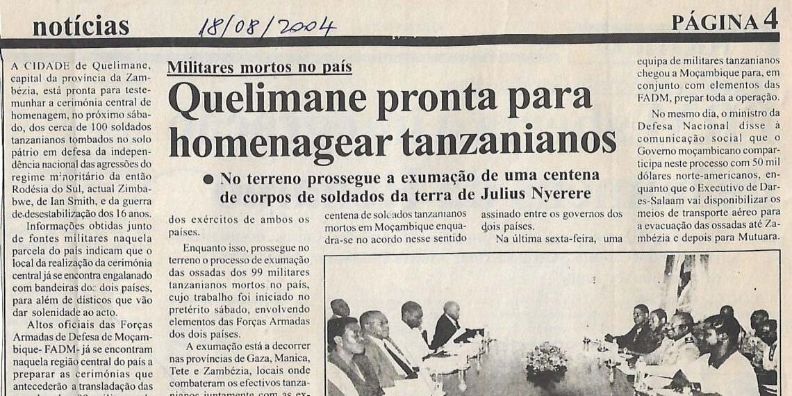 Militares mortos no país – Quelimane pronta para homenagear tanzanianos – No terreno prossegue a exumação de uma centena dos corpos de soldados da terra de Julius Nyerere – 18 de Agosto de 2004 (Notícias)