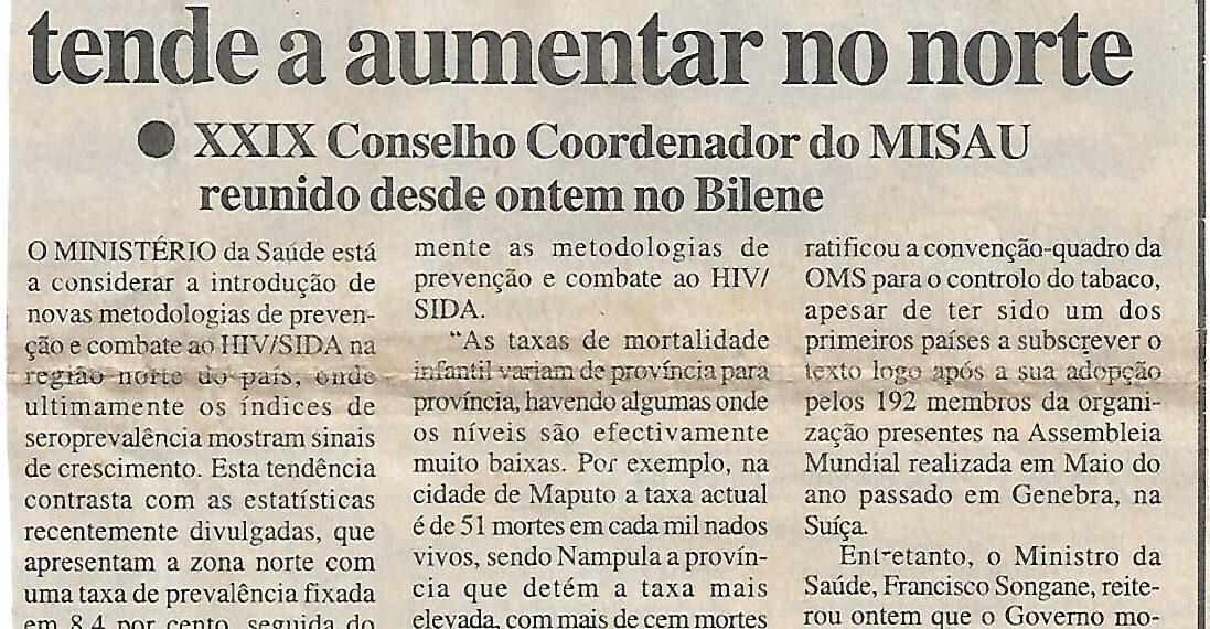 Prevalência do HIV/SIDA tende a aumentar no Norte – XXIX Conselho Coordenador do Ministério da Saúde (MISAU) reunido desde ontem no Bilene – 17 de Agosto de 2004 (Notícias)