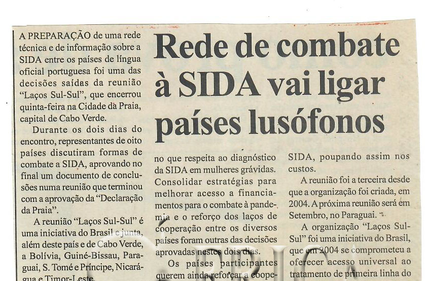 Rede de combate à SIDA vai ligar  países lusófonos – 10 de Fevereiro de 2007 (Notícias)