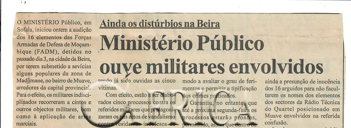 Ainda os distúrbios na Beira – Ministério Público ouve militares envolvidos – 10 de Fevereiro de 2007