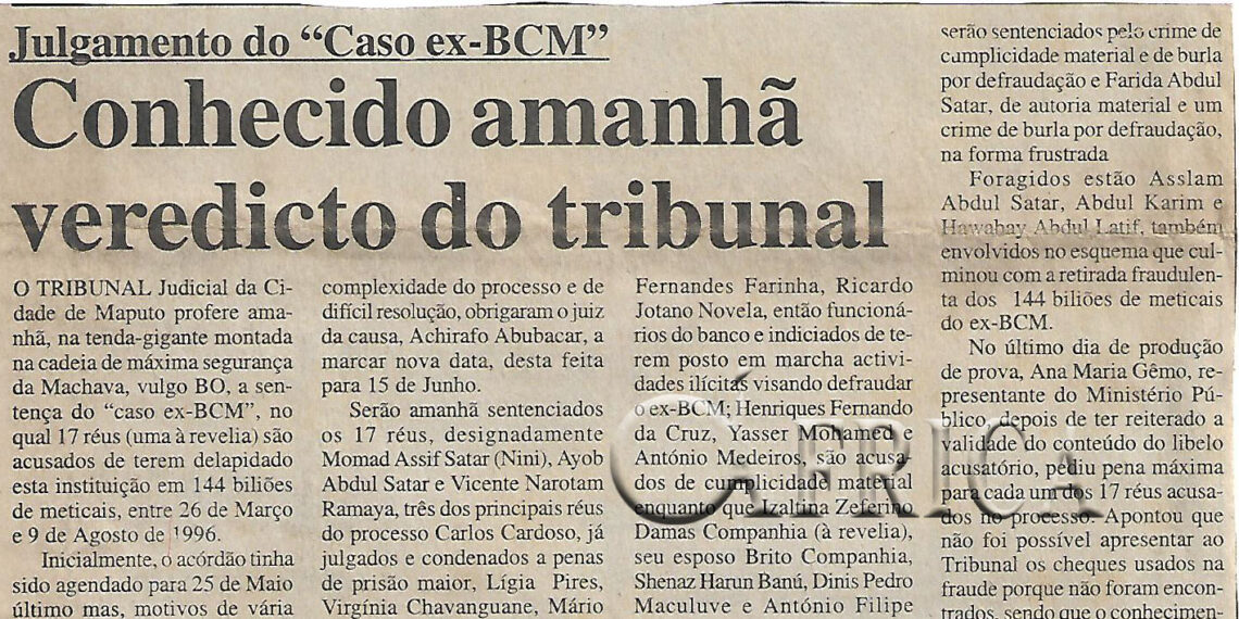 Julgamento do “Caso ex-BCM” – Conhecido amanhã veredicto do tribunal – 14 de Junho de 2004 (Notícias)
