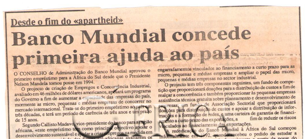 Desde o fim do «apartheid»: Banco Mundial concede primeira ajuda ao país – 11 de Junho de 1997 (Notícias)