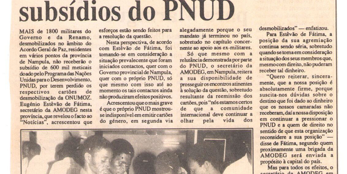 Nampula: Desmobilizados aguardam subsídios do Programa das Nações Unidas para o Desenvolvimento – 11 de Junho de 1997 (Notícias)