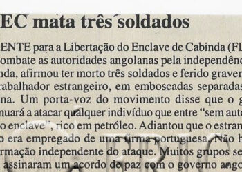 FLEC mata três soldados – 08 de Março de 2008 (Notícias)