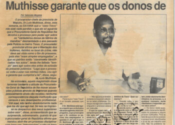 Se a Procuradoria Geral da República lhe devolver o processo: Muthisse garante que os donos de “madrax” serão conhecidos – 22 de Março de 1996