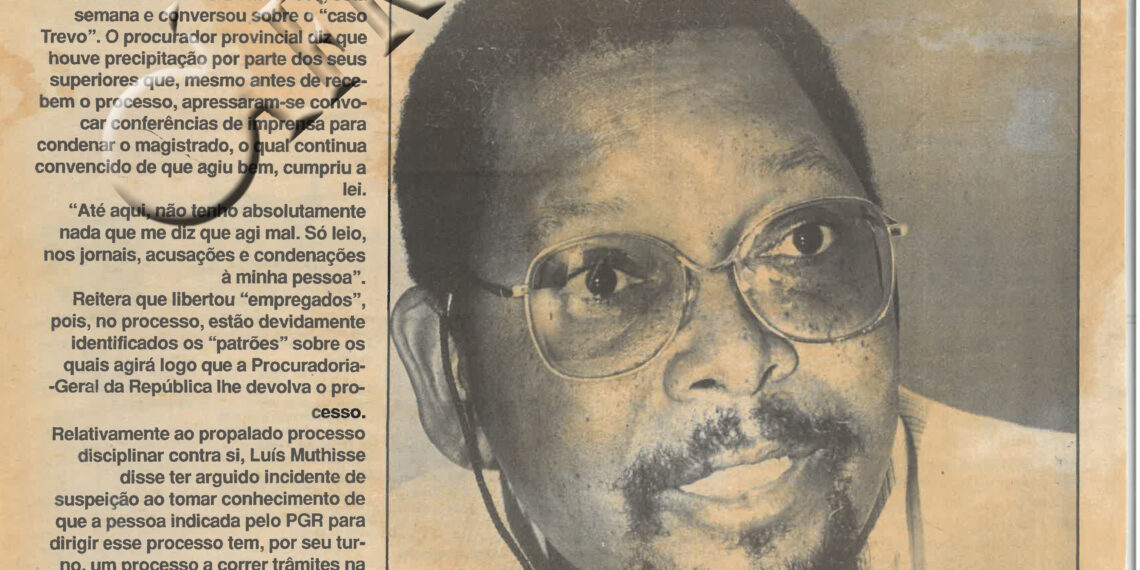 Muthisse garante que conhece os donos do “mandrax” e pede: “Devolvam-me o processo para agir” – 22 de Março de 1996