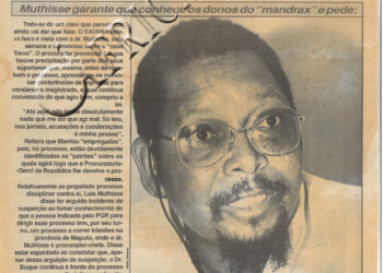 Muthisse garante que conhece os donos do “mandrax” e pede: “Devolvam-me o processo para agir” – 22 de Março de 1996