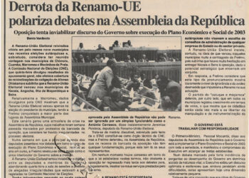 Derrota da Renamo-União Eleitoral (Renamo-UE) polariza debates na Assembleia da República : Oposição tenta inviabilizar discurso do Governo sobre a execução do Plano Económico e Social de 2003 – 7 de Dezembro de 2003