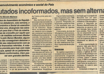 Para o desenvolvimento económico e social do País: Deputados inconformados, mas sem alternativas – 22 de Dezembro de 1995