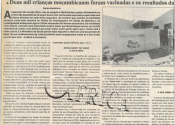 Malária: mundo inteiro de olhos postos na Manhiça – Duas mil crianças foram vacinadas e os resultados da eficácia da vacina serão revelados dentro de um ano e meio – 07 de Setembro de 2003
