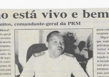 Anibalzinho está vivo e bem de saúde – garante Miguel dos Santos, comandante-geral da PRM – 11 de Setembro de 2001