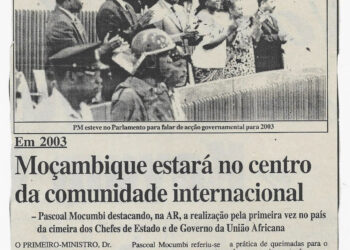Em 2003: Moçambique estará no centro da comunidade internacional – Pascoal Mocumbi destacando, na AR, a realização pela primeira vez no país da cimeira dos Chefes de Estado e de Governo da União Africana – 19 de Dezembro de 2002
