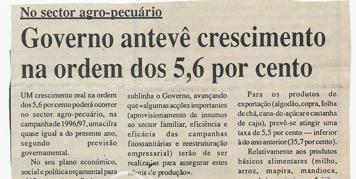 No sector agro-pecuário: Governo antevê crescimento na ordem dos 5,6 por cento – 12 de Novembro de 1996