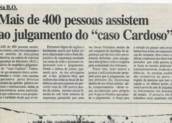 Na B.O: Mais de 400 pessoas assistem ao julgamento do “caso Cardoso” – 19 de Novembro de 2002