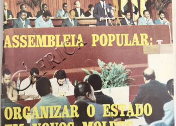 Assembleia Popular: Organizar o Estado em novos moldes – 1 de Janeiro de 1978