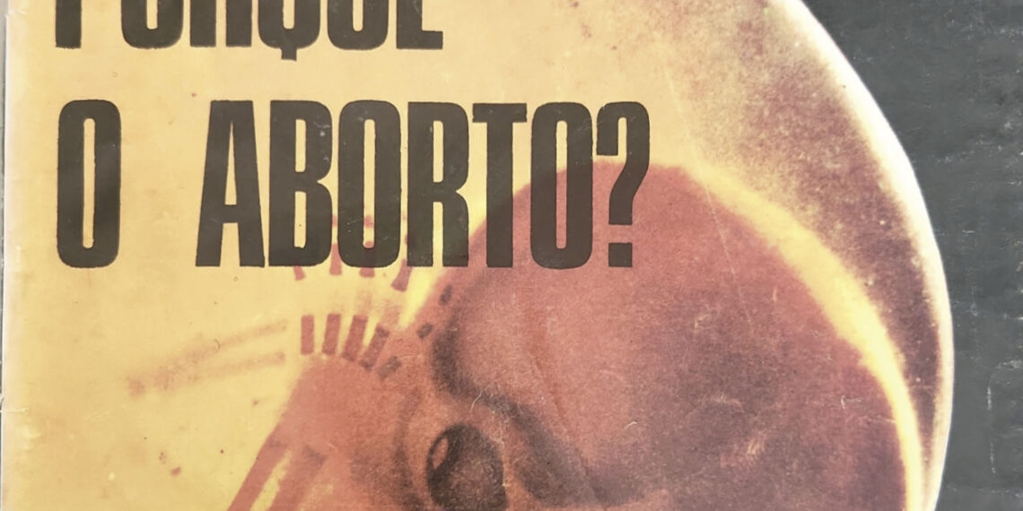Planeamento familiar: Porquê o aborto? – 12 de Março de 1978