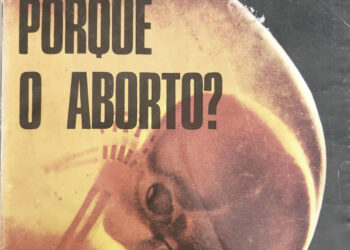 Planeamento familiar: Porquê o aborto? – 12 de Março de 1978