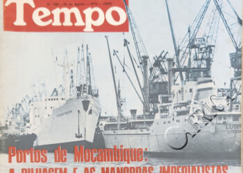 Portos de Moçambique: a Pilhagem e as Manobras Imperialistas (Tempo – 24 de Agosto de 1975)