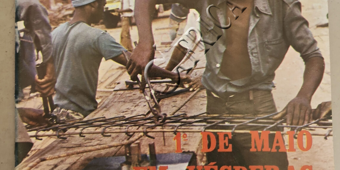 1º de Maio: Em Vésperas de Congresso – 25 de Abril de 1982