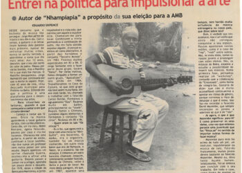 Jorge Mamade toma a palavra: Entrei na Política para impulsionar a Arte – Autor de “Nhampiapia” a propósito da sua eleição a AMB – 14 de Abril de 2004