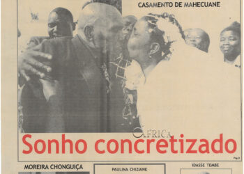 Cultura- Casamento de Mahecuane: Sonho Concretizado – 28 de Julho de 2004