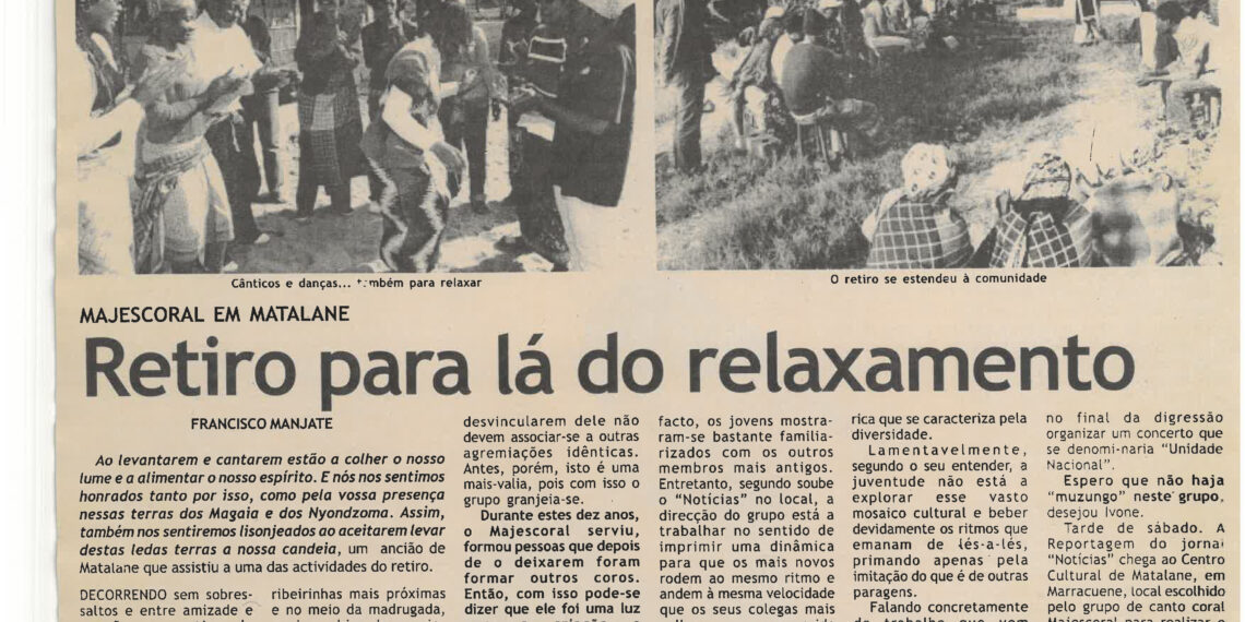 Majescoral em Matalane: Retiro para lá do relaxamento – 04 de Agosto de 2004