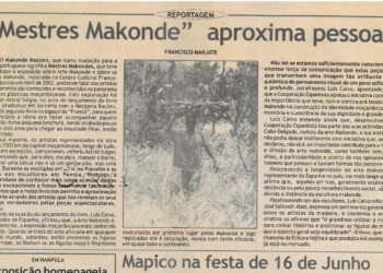 “Mestres Makonde” aproxima pessoas – 16 de Junho de 2004