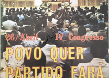 26 /Abril, IV Congresso:  Povo quer, Partido fará – 01 de Maio de 1983