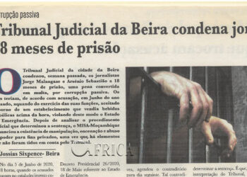Corrupção passiva: Tribunal Judicial da Beira condena jornalistas a 18 meses de prisão – 27 de Julho de 2021