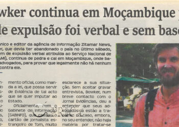 Tom Bowker continua em Moçambique porque ordem de expulsão foi verbal e sem base legal – 09 de Fevereiro de 2021