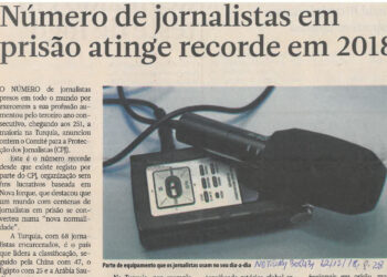 Número de jornalistas em prisão atinge recorde em 2018 – 12 de Dezembro de 2018