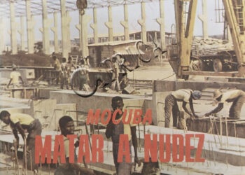 Mocuba: Matar a Nudez – 23 de Outubro de 1983