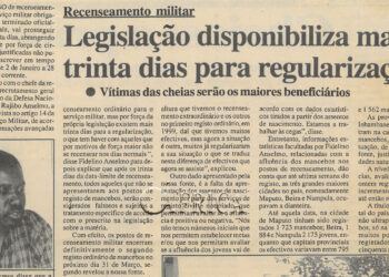 Recenseamento militar: Legislação disponibiliza mais trinta dias para regularização – Vítimas das cheias serão os maiores beneficiários – 29 de Fevereiro de 2000