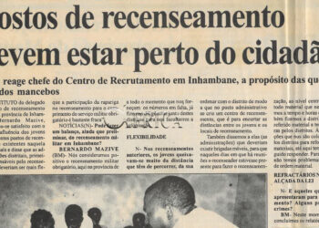 Postos de recenseamento devem  estar perto do cidadão – reage o chefe do Centro de Recrutamento em Inhambane, a propósito das queixas dos mancebos – 26 de Fevereiro de 2004